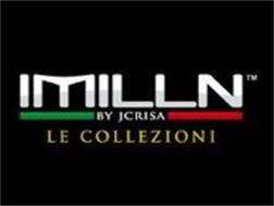 IMILLN BY JCRISA LE COLLEZIONI