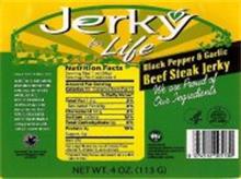 JERKY FOR LIFE BLACK PEPPER & GARLIC BEEF STEAK JERKY WE ARE PROUD OF OUR INGREDIENTS OWNED BY THE COW CREEK BAND OF UMPQUA TRIBE OF INDIANS 1853-1982