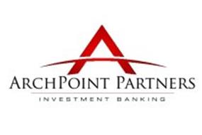 A ARCHPOINT PARTNERS INVESTMENT BANKING