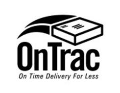 ONTRAC ON TIME DELIVERY FOR LESS