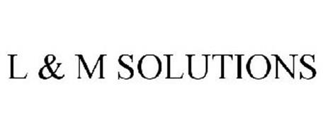 L & M SOLUTIONS