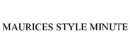 MAURICES STYLE MINUTE