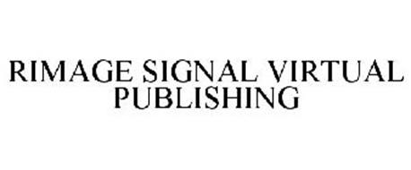 RIMAGE SIGNAL VIRTUAL PUBLISHING