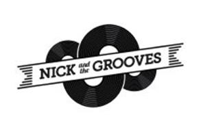NICK AND THE GROOVES