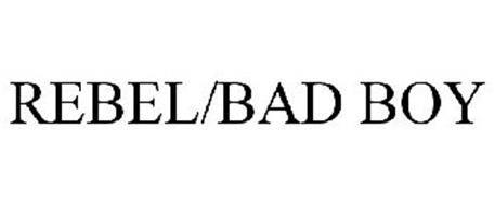 REBEL/BAD BOY