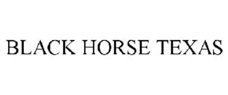 BLACK HORSE TEXAS