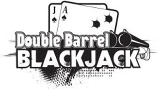 DOUBLE BARREL BLACKJACK
