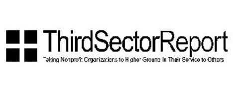 THIRDSECTORREPORT TAKING NONPROFIT ORGANIZATIONS TO HIGHER GROUND IN THEIR SERVICE TO OTHERS