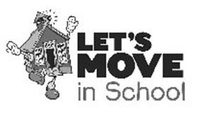LET'S MOVE IN SCHOOL