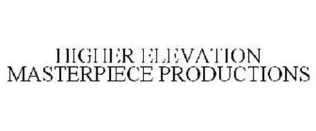 HIGHER ELEVATION MASTERPIECE PRODUCTIONS
