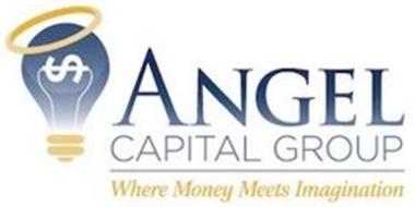 ANGEL CAPITAL GROUP WHERE MONEY MEETS IMAGINATION