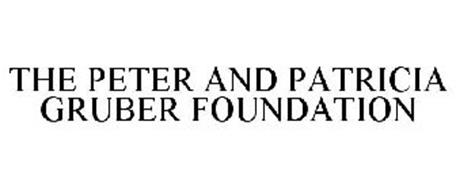 THE PETER AND PATRICIA GRUBER FOUNDATION
