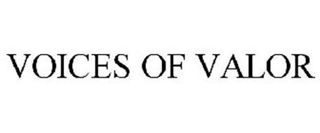 VOICES OF VALOR