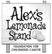 ALEX'S LEMONADE STAND FOUNDATION FOR CHILDHOOD CANCER