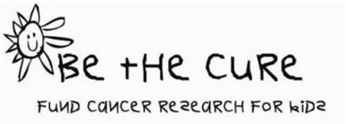 BE THE CURE FUND CANCER RESEARCH FOR KIDS