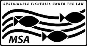 SUSTAINABLE FISHERIES UNDER THE LAW MSA