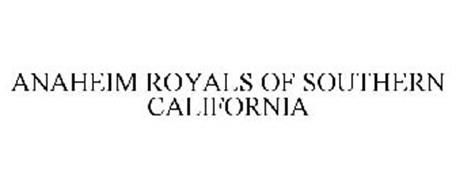 ANAHEIM ROYALS OF SOUTHERN CALIFORNIA