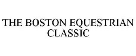 THE BOSTON EQUESTRIAN CLASSIC
