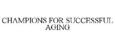 CHAMPIONS FOR SUCCESSFUL AGING