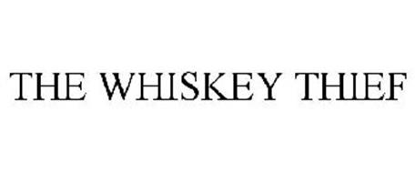 THE WHISKEY THIEF