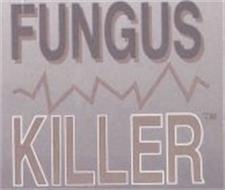 FUNGUS KILLER