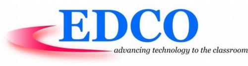 EDCO ADVANCING TECHNOLOGY TO THE CLASSROOM