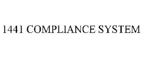 1441 COMPLIANCE SYSTEM