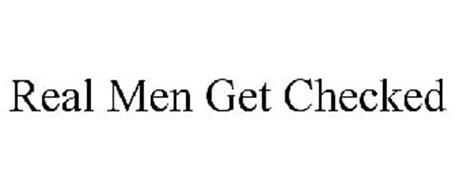REAL MEN GET CHECKED