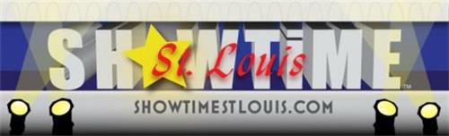 SHOWTIME ST. LOUIS SHOWTIMESTLOUIS.COM