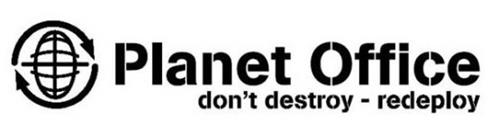PLANET OFFICE DON'T DESTROY - REDEPLOY