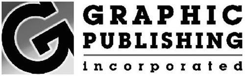 G GRAPHIC PUBLISHING INCORPORATED