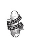 THE GILDED PICKLE