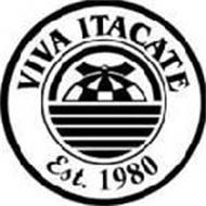 VIVA ITACATE EST. 1980
