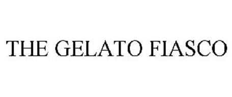 THE GELATO FIASCO