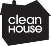 CLEAN HOUSE