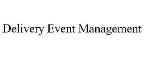 DELIVERY EVENT MANAGEMENT