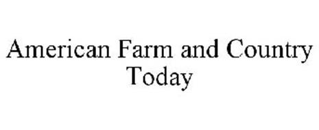 AMERICAN FARM AND COUNTRY TODAY