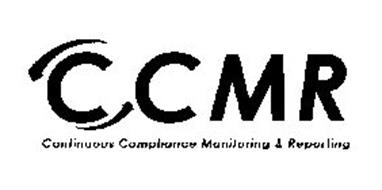 CCMR CONTINUOUS COMPLIANCE MONITORING &REPORTING