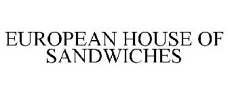 EUROPEAN HOUSE OF SANDWICHES