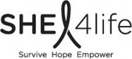 SHE 4LIFE SURVIVE HOPE EMPOWER