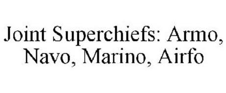 JOINT SUPERCHIEFS: ARMO, NAVO, MARINO, AIRFO