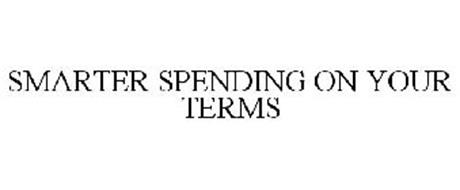 SMARTER SPENDING ON YOUR TERMS