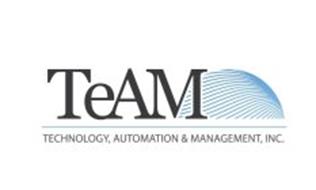 TEAM TECHNOLOGY, AUTOMATION & MANAGEMENT, INC.