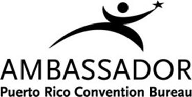AMBASSADOR PUERTO RICO CONVENTION BUREAU