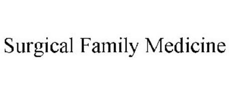 SURGICAL FAMILY MEDICINE