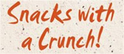 SNACKS WITH A CRUNCH!