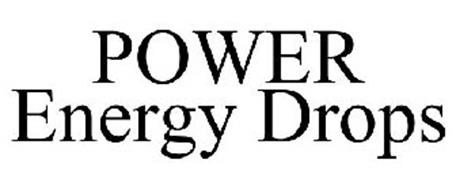POWER ENERGY DROPS