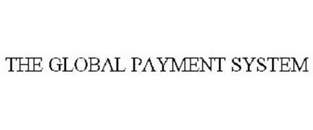 THE GLOBAL PAYMENT SYSTEM