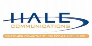 HALE COMMUNICATIONS CUSTOMER COMMITMENT, TELECOM EXCELLENCE