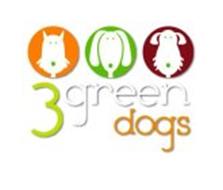 3 GREEN DOGS